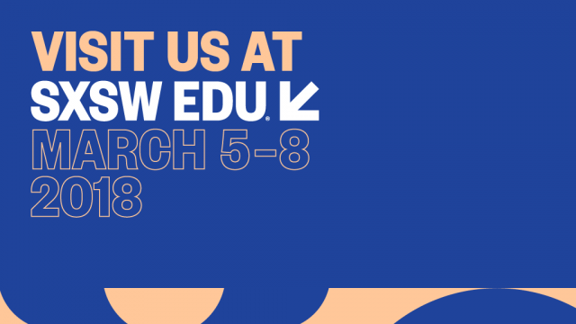 Visit us at SXSW EDU 2018. Social Media exhibitor image.