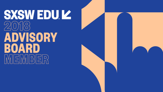 SXSW EDU Advisory Board Social Media Image for Facebook