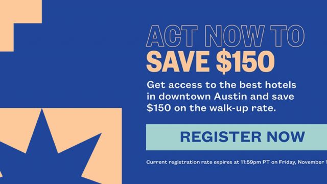 SXSW EDU Registration Reminder.