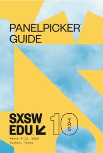 SXSW EDU 2020 PanelPicker guide.