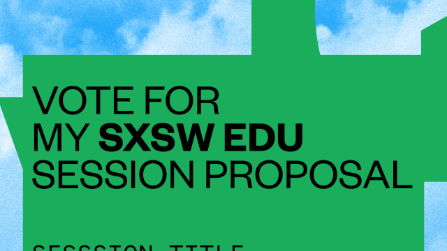 SXSW EDU 2020 PanelPicker Fill in the blank Instagram story image.
