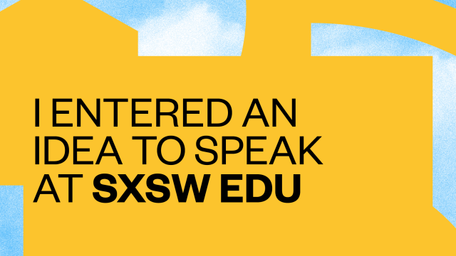 SXSW EDU 2020 PanelPicker Fill in the blank Instagram story image.