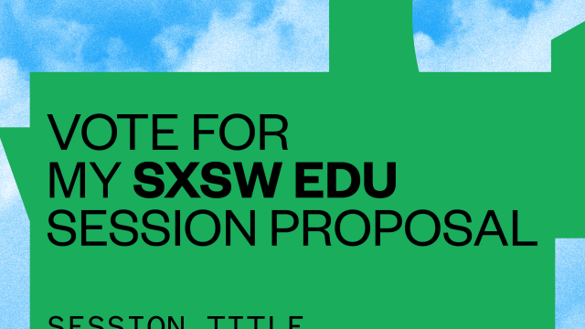 SXSW EDU 2020 PanelPicker Fill in the blank Instagram story image.