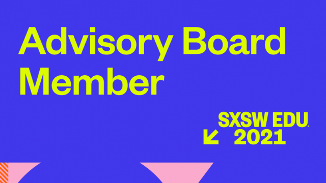 2021 SXSW EDU Advisory Board Image Instagram