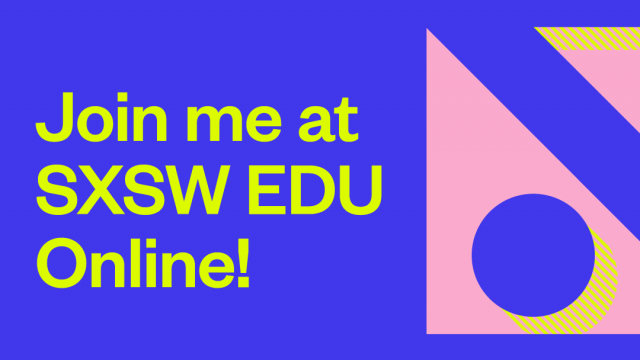 2021 Join me at SXSW EDU image