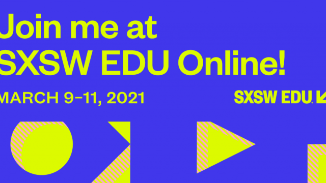 2021 Join me at SXSW EDU image